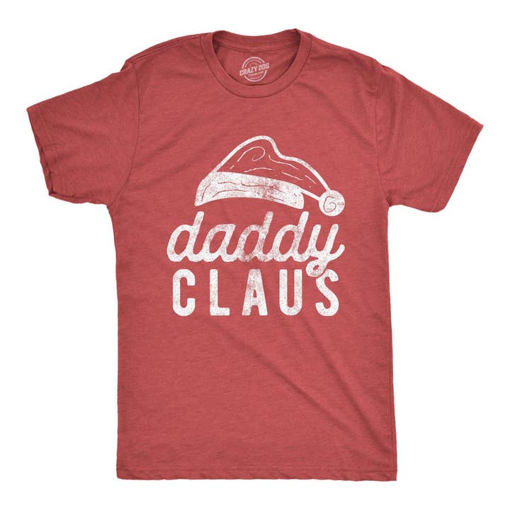 Daddy Claus Funny Christmas Gift Mens T shirt Christmas for wholesale by Crazy Dog T-Shirts