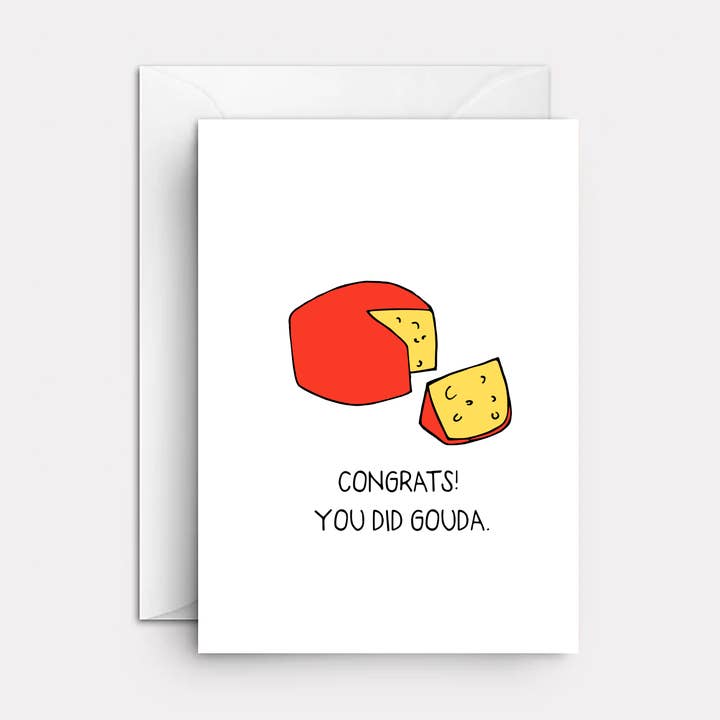 Congrats, You Did Gouda for wholesale by Duke & Dandy