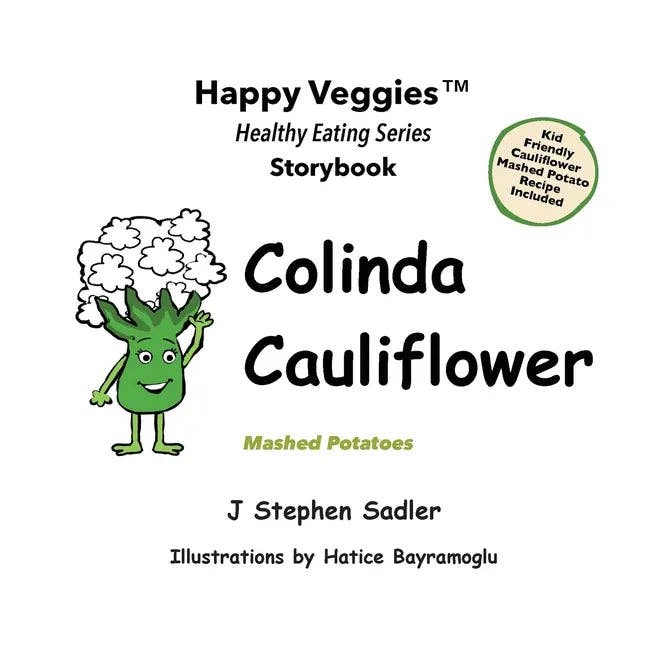 Books by splitShops - Wholesale Preschool Book (3-5) - Colinda Cauliflower Storybook 1: Mashed Potatoes (Happy Veggies Healthy Eating Storybook Series) - Paperback