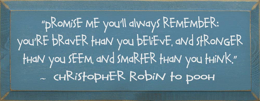 SAWDUST CITY - Wholesale Sign - Promise Me Christopher Robin to Pooh Wood Sign7