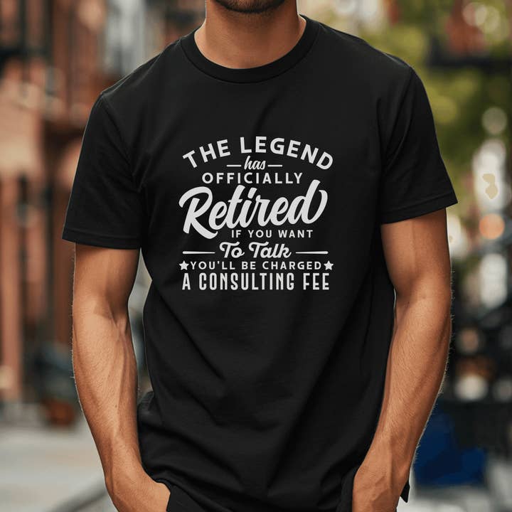 The Legend Has Retired Tshirt for wholesale by Swain Co.