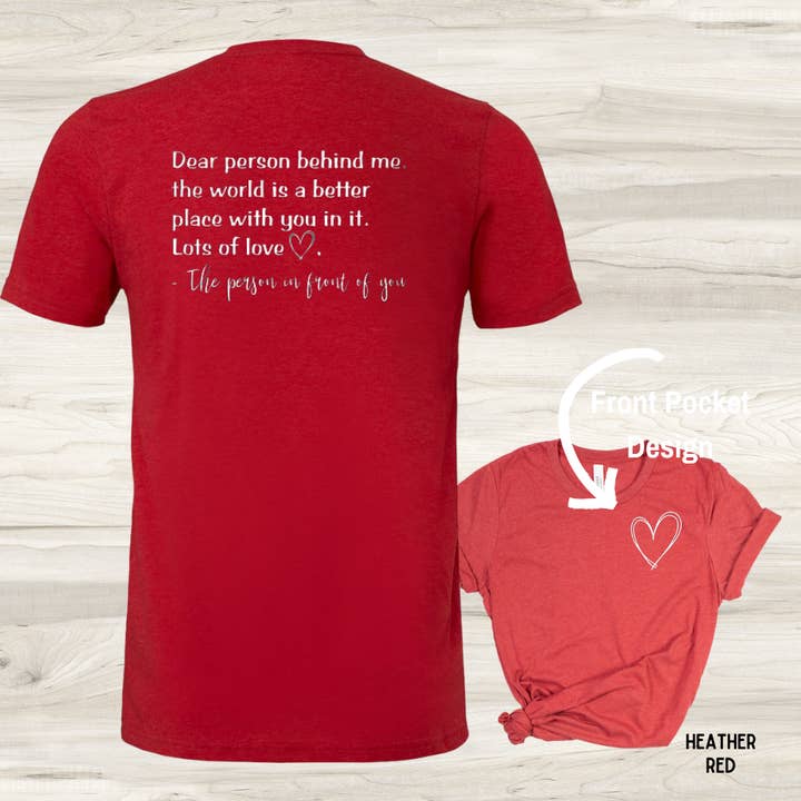 Backroad District Apparel - Wholesale Screen Printed T-Shirt - Unisex - Dear Person Behind Me... - Graphic Tee10