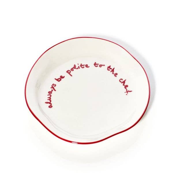MÆGEN - Wholesale Dinner plate - Statement Plate - 'always be polite to the chef.'
