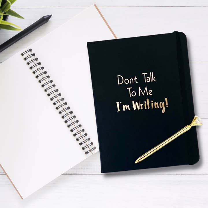 "Don't Talk To Me I'm Writing" Black Journal with Gold Pen for wholesale by Applauding Women
