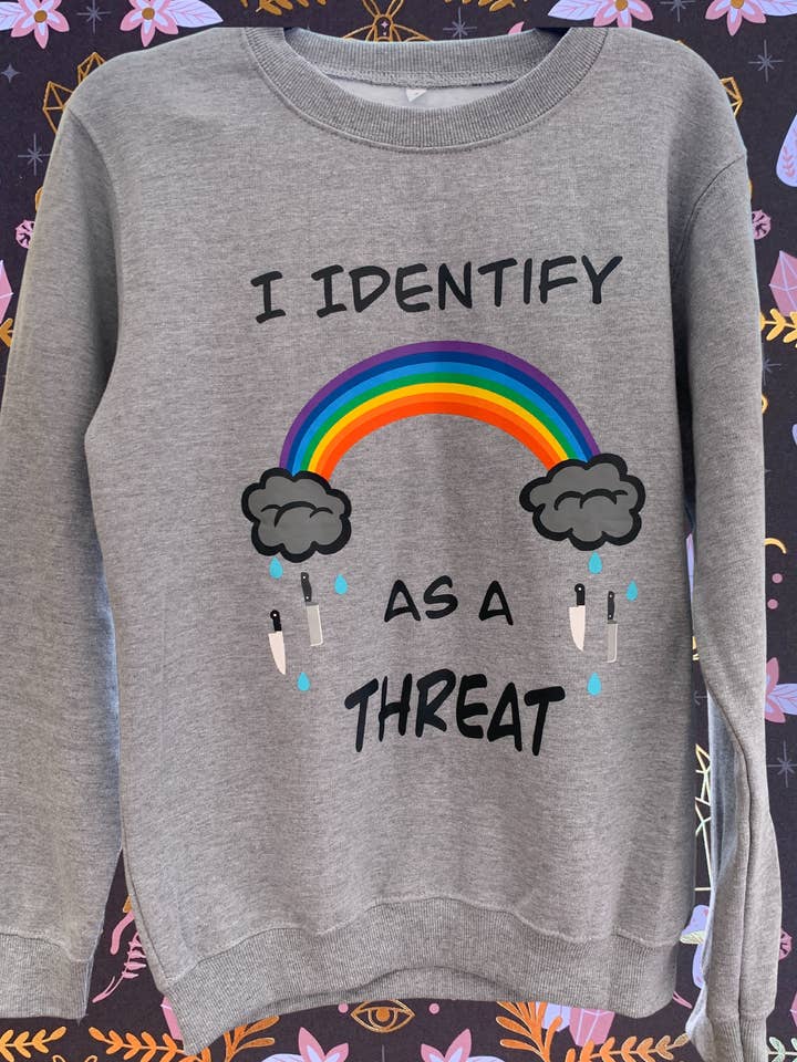 I Identify As A Threat Crewneck for wholesale by Queer The Way