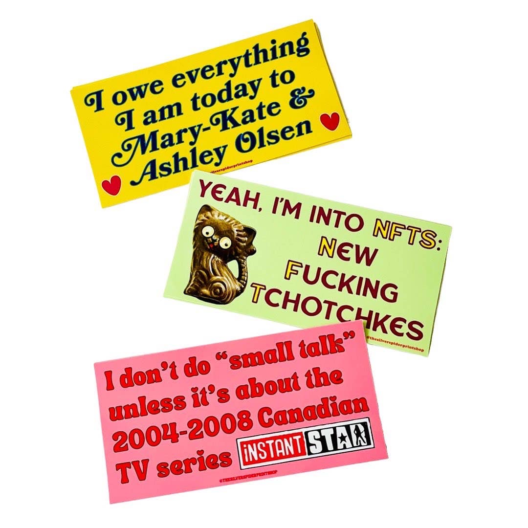 The Silver Spider - Wholesale Sticker - I owe everything to Mary Kate and Ashley Bumper Sticker1