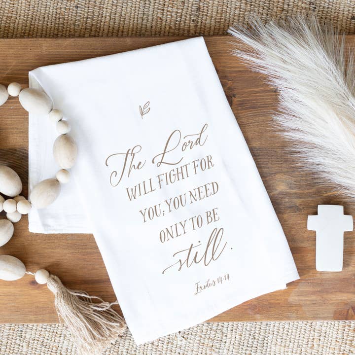 The Lord Will Fight For You Scripture Tea Towel for wholesale by Clairmont & Co