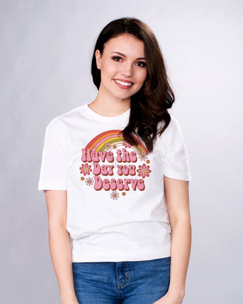 femfetti - Wholesale T-Shirt (Graphic) - Women's - Have the Day You Deserve Shirt0