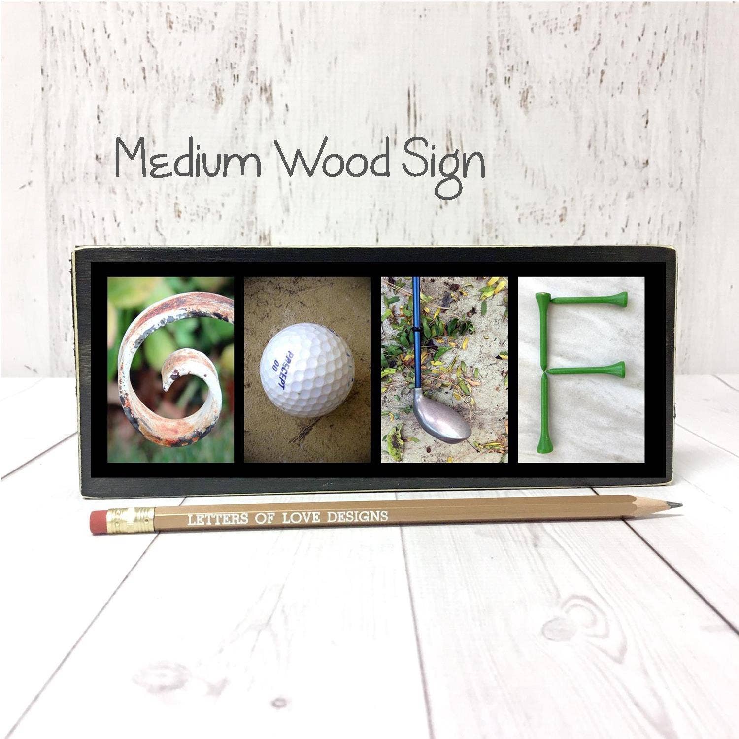 Letters Of Love Designs - Wholesale Sign - Golf Wood Sign, Golfer Gift for Golfers, Golf Gift Sports6