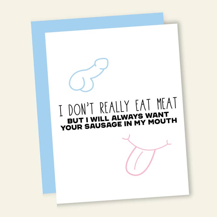Your Meat My Mouth | Funny and Dirty Adult Birthday Greeting Card for wholesale by That’s So Andrew