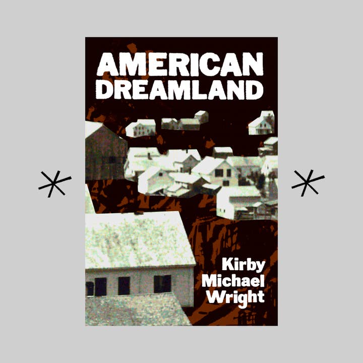 AMERICAN DREAMLAND, di Kirby Michael Wright per la vendita all'ingrosso da parte di Bottlecap Press