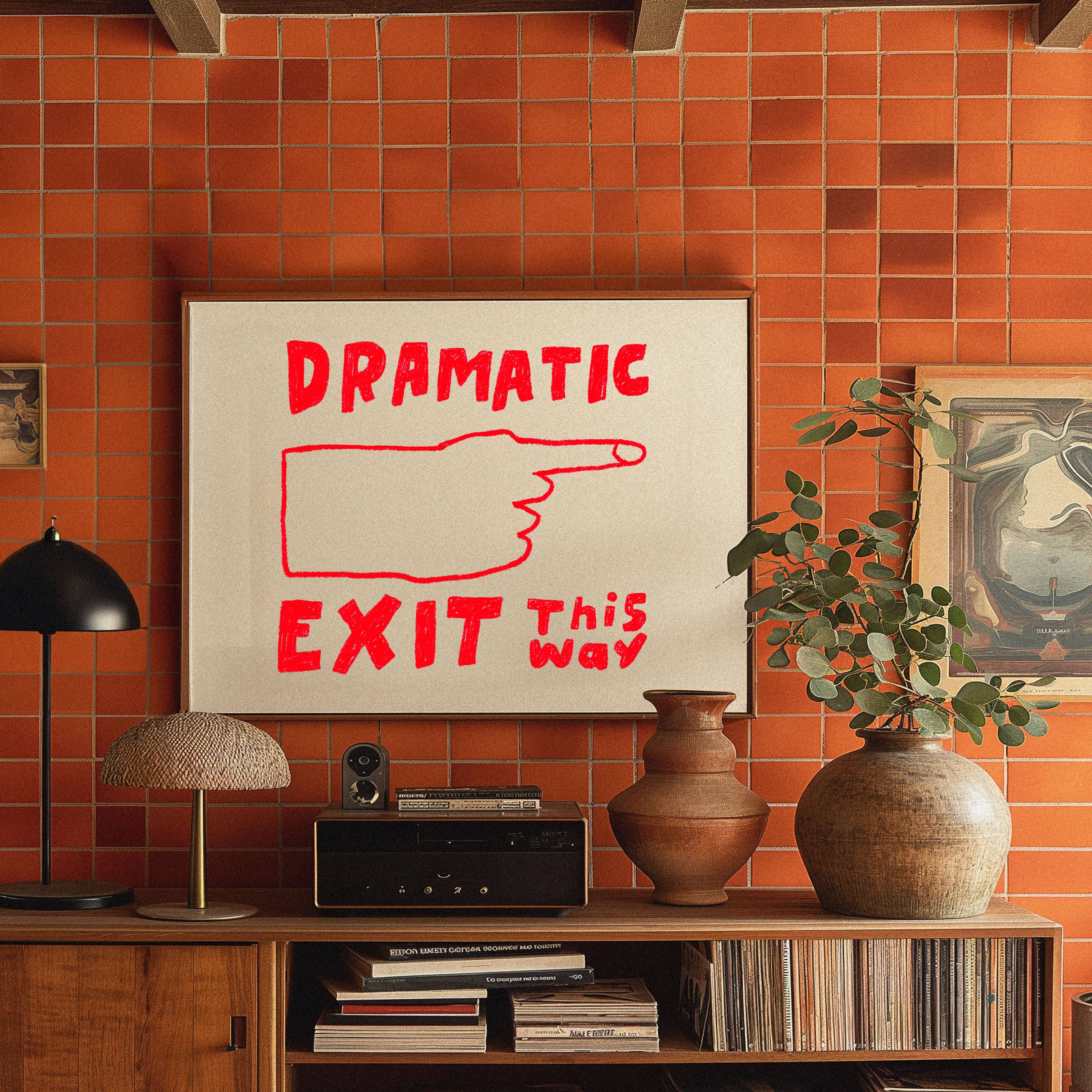 Kuku Studio – wholesale Art print – Dramatic Exit Art Print | Hand Drawn Illustration Lettering 2