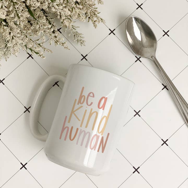 swaygirls - Wholesale Coffee Mug - Be a kind human coffee mug | Kindness mug | Be kind mug6
