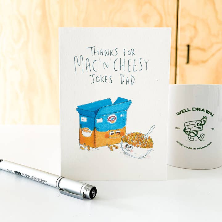 Well Drawn - Wholesale Father’s Day card - Thanks for Mac 'N' Cheesy Jokes Dad5