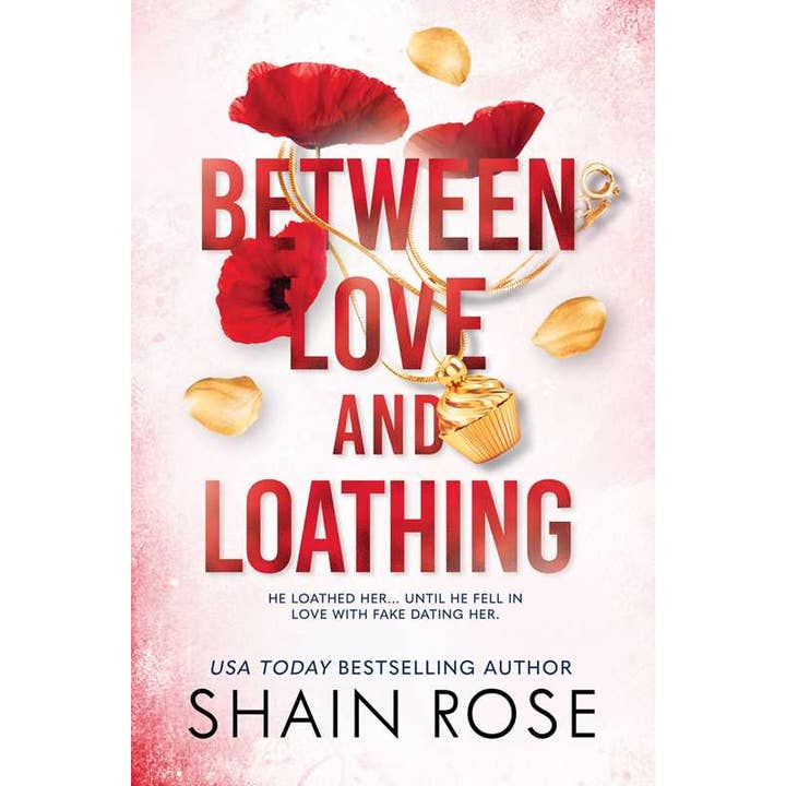 Between Love and Loathing by Shain Rose for wholesale by Simon & Schuster
