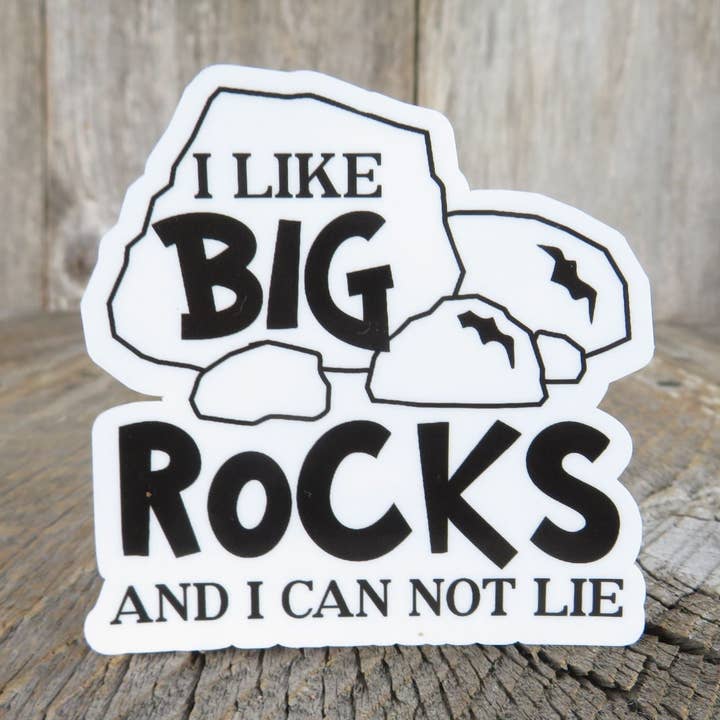 Kirk's Krafts - Wholesale Sticker - I Like Big Rocks And I Can Not Lie Sticker Waterproof Geology Lover Black White Waterproof Geologist Humor Funny