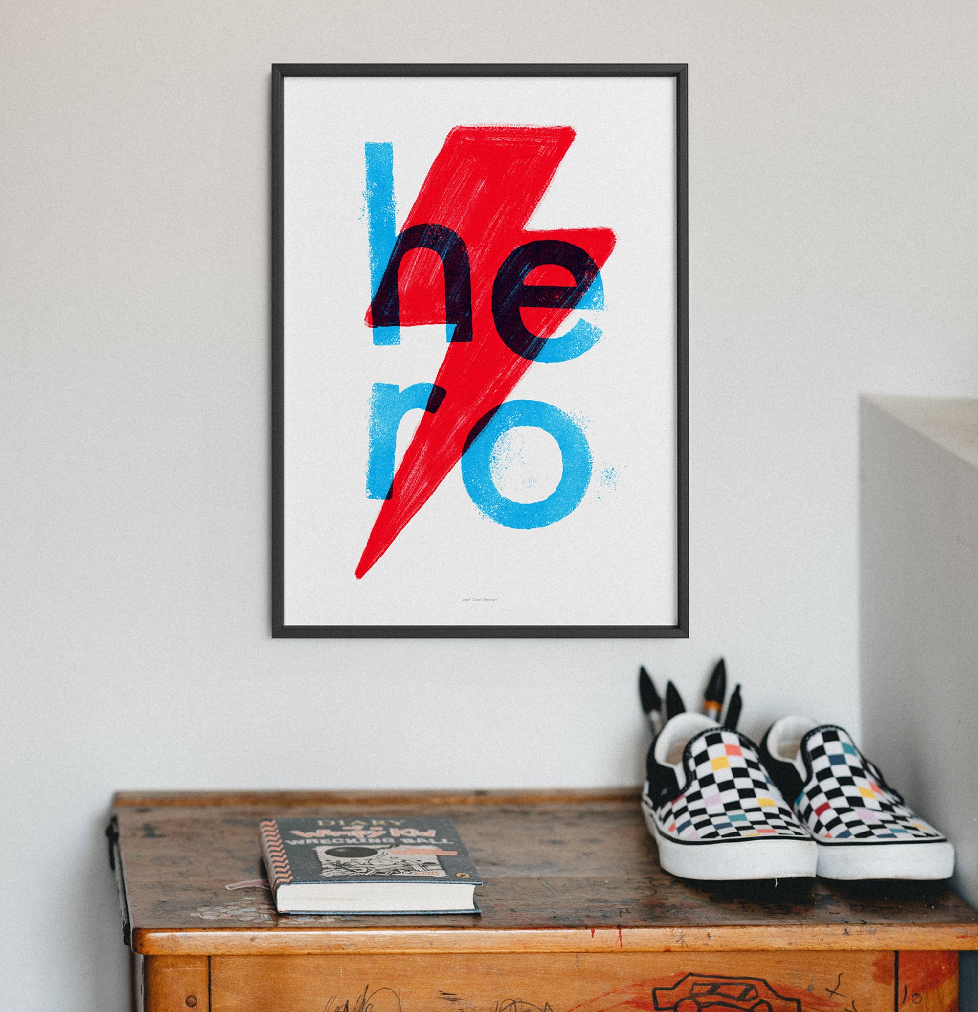 Just Cool Design - Wholesale Art Print - Hero | A4–A3 Bold Two-Color Typography Print2