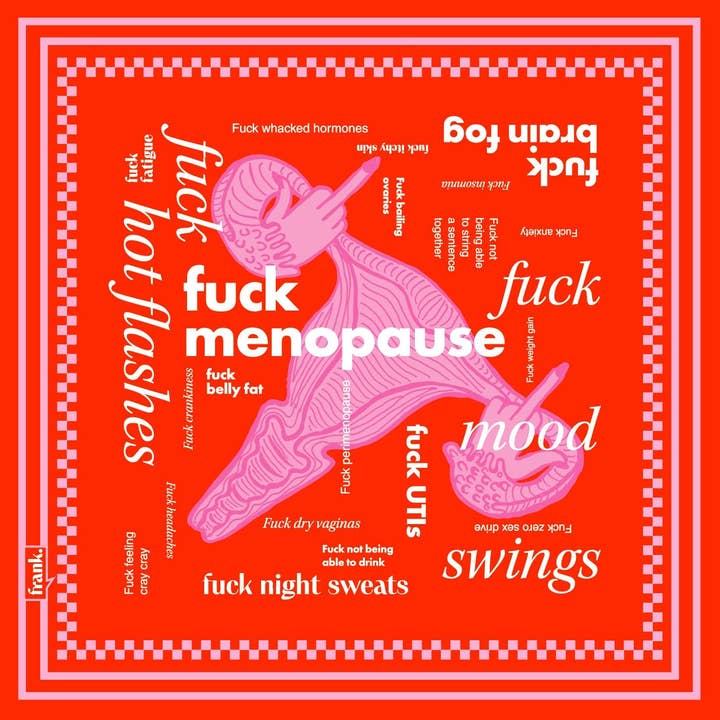 Fuck Menopause Bandana | 90 gsm for wholesale by frank.