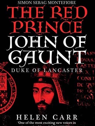 Roter Prinz: Das Leben von John of Gaunt, Herzog von Lancaster von Helen Carr für den Großhandel von Boon Books