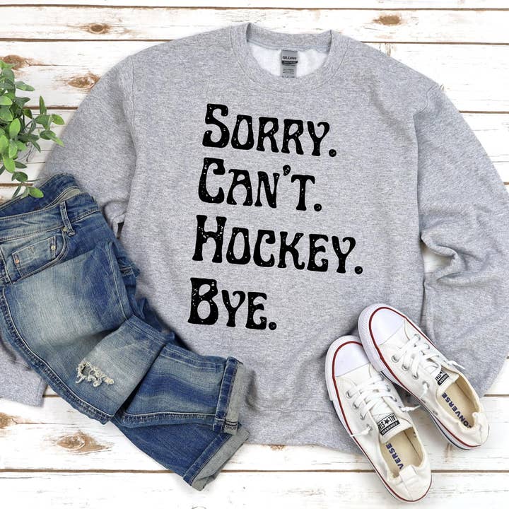 Sorry. Can't. Hockey. Bye. Black for wholesale by Elizabelle James & Co