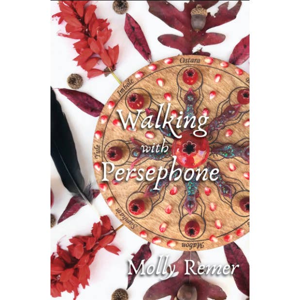 Red Wheel/Weiser LLC - Wholesale Body, Mind & Spirit - Walking with Persephone