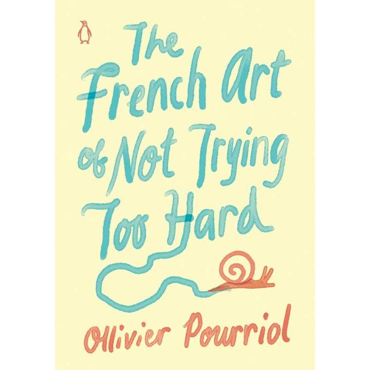 Microcosm Publishing & Distribution - Wholesale Book - Adult - French Art of Not Trying Too Hard
