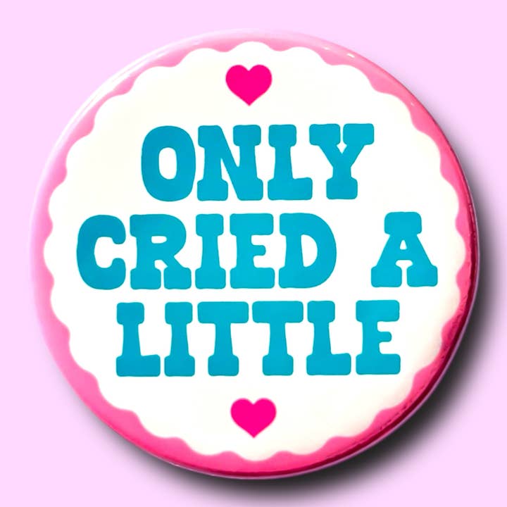 Slechts een beetje gehuild (Knop of Magneet!) voor wholesale door The Hissin' Kitten