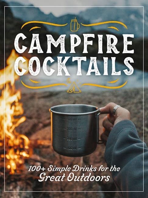 Campfire Cocktails: 100+ Simple Drinks for wholesale by HarperCollins Focus