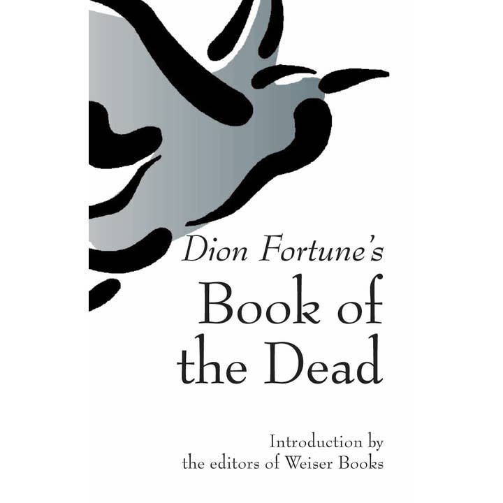 Red Wheel/Weiser LLC - Wholesale Religion - Dion Fortune's Book of the Dead