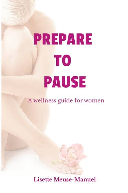Books by splitShops - Wholesale Medical Health - Prepare To Pause: A Wellness Guide For Women - Paperback0