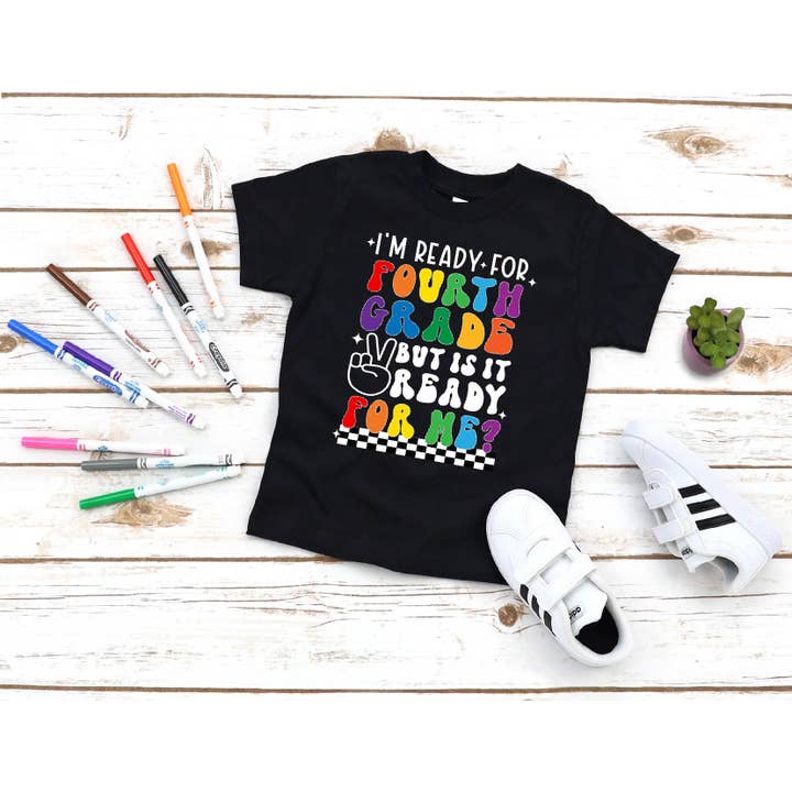 Ready for Fourth Grade Back To School Tee for wholesale by Southern Attitude Designs Inc