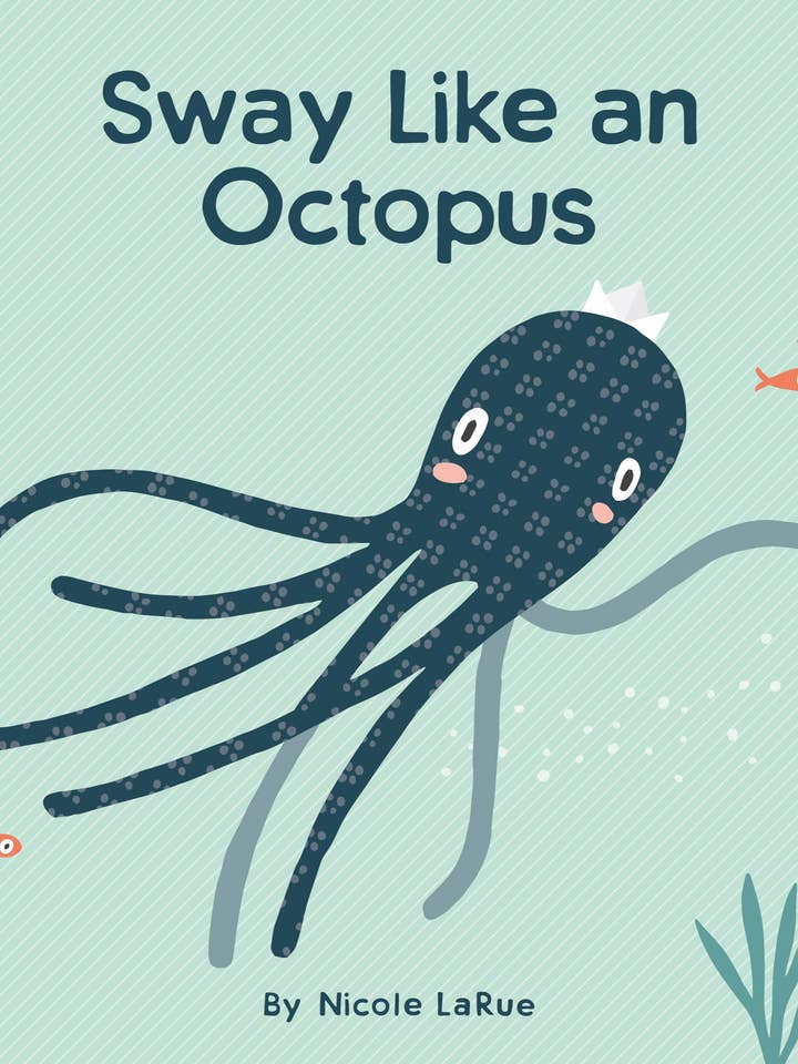 Sway Like an Octopus for wholesale by Gibbs Smith