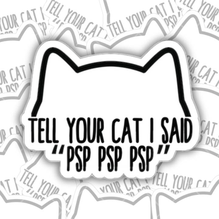 Tell Your Cat Sticker - Die Cut for wholesale by Needful Things
