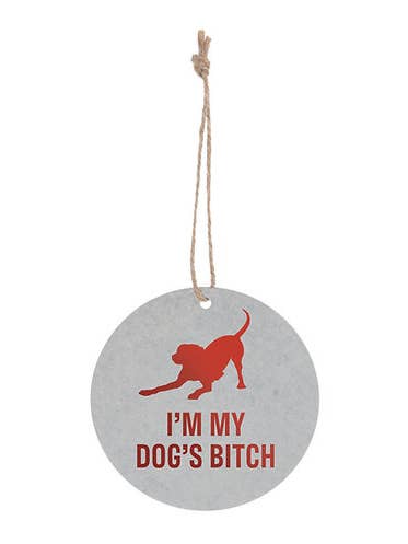 Décoration « My Dog's Bitch » pour la vente par Unfiltered