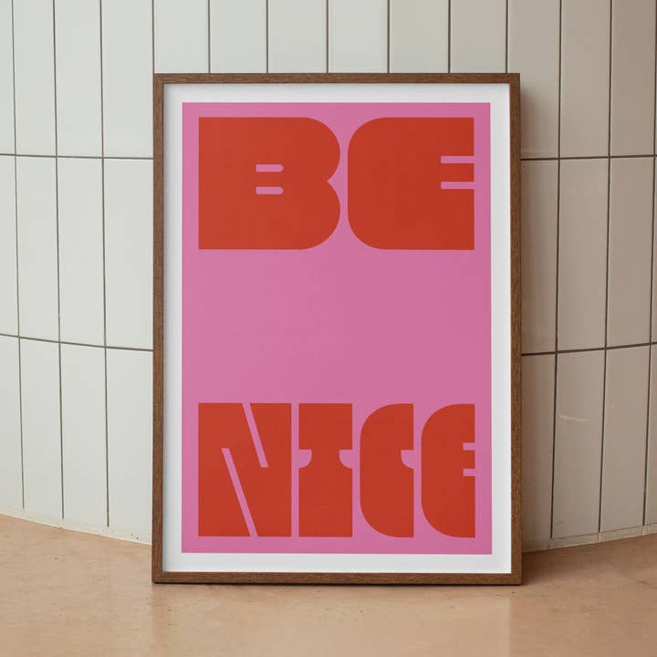 Be Nice Print for wholesale by TypoPrints