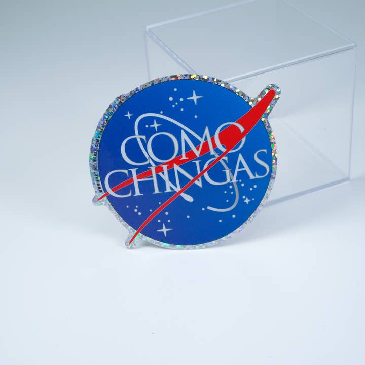 PARTIMEWORKS - Wholesale Sticker - Como Chingas (NASA) 3" Sticker9