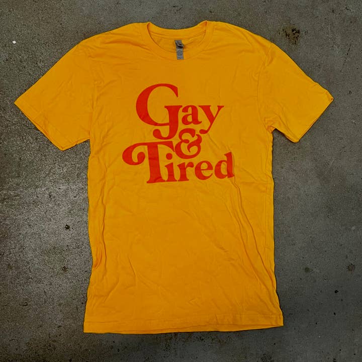 BOBBYK - Wholesale Screen Printed T-Shirt - Unisex - Gay & Tired T-Shirt (Clearance)
