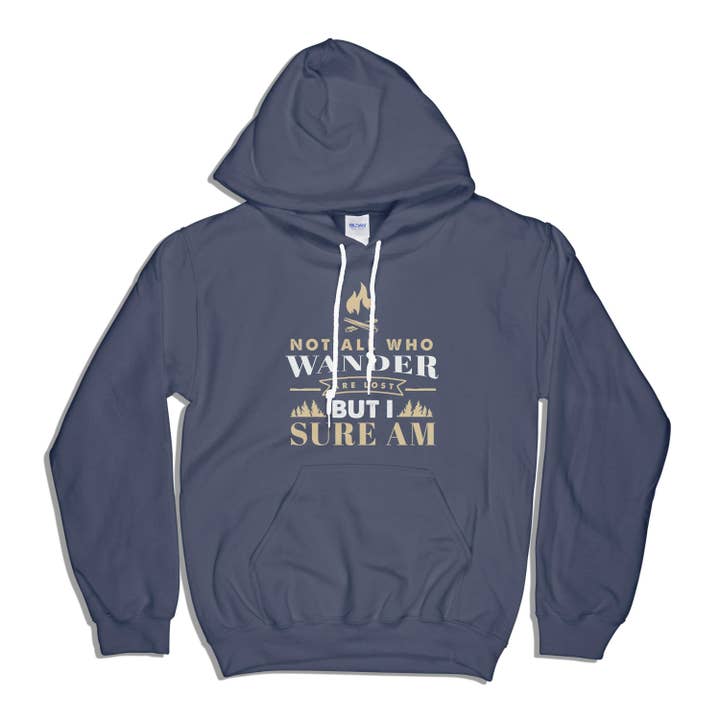 Not All Who Wander Are Lost, But I Sure Am for wholesale by Soulful Wear