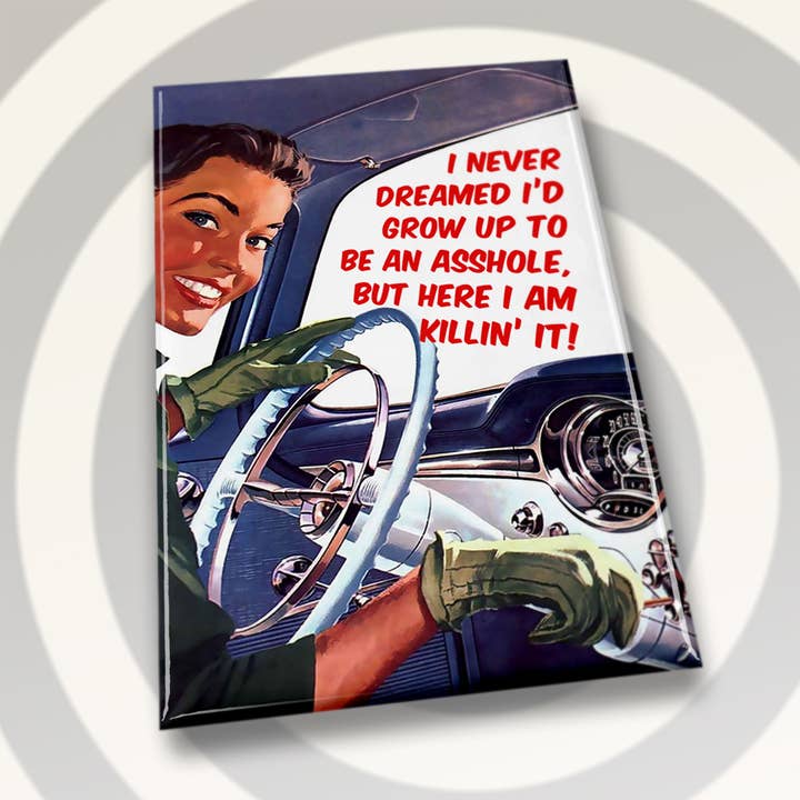 Electric Vector LLC. - Wholesale Magnet - Grow Up To Be An Asshole