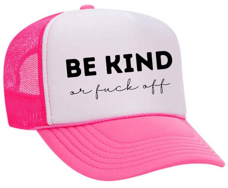Inappropriate Trucker Hats - Wholesale Trucker Hat - Unisex - Be Kind or F*ck Off Trucker Hat16