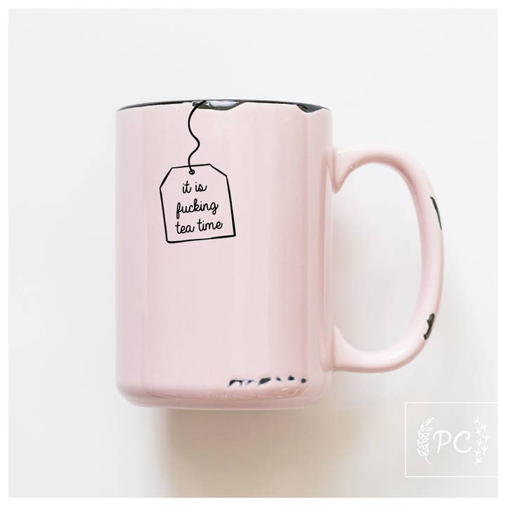 Prairie Chick Prints – wholesale Coffee mug – it is fucking tea time | ceramic mug3