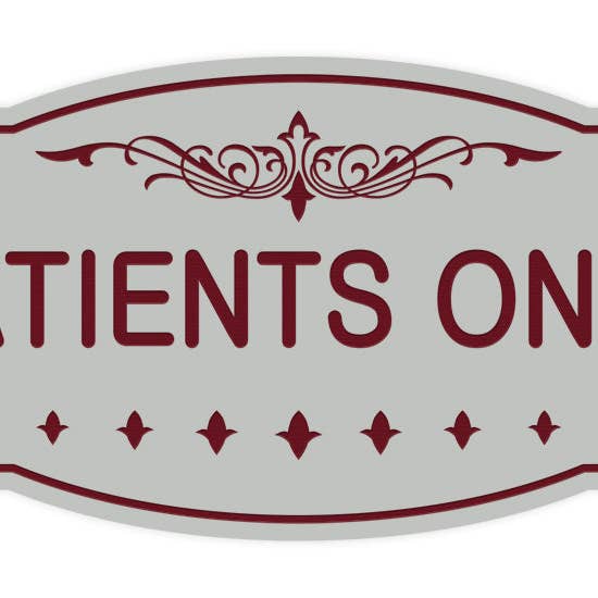 Signs ByLITA Victorian Patient Only Sign for wholesale by All Quality