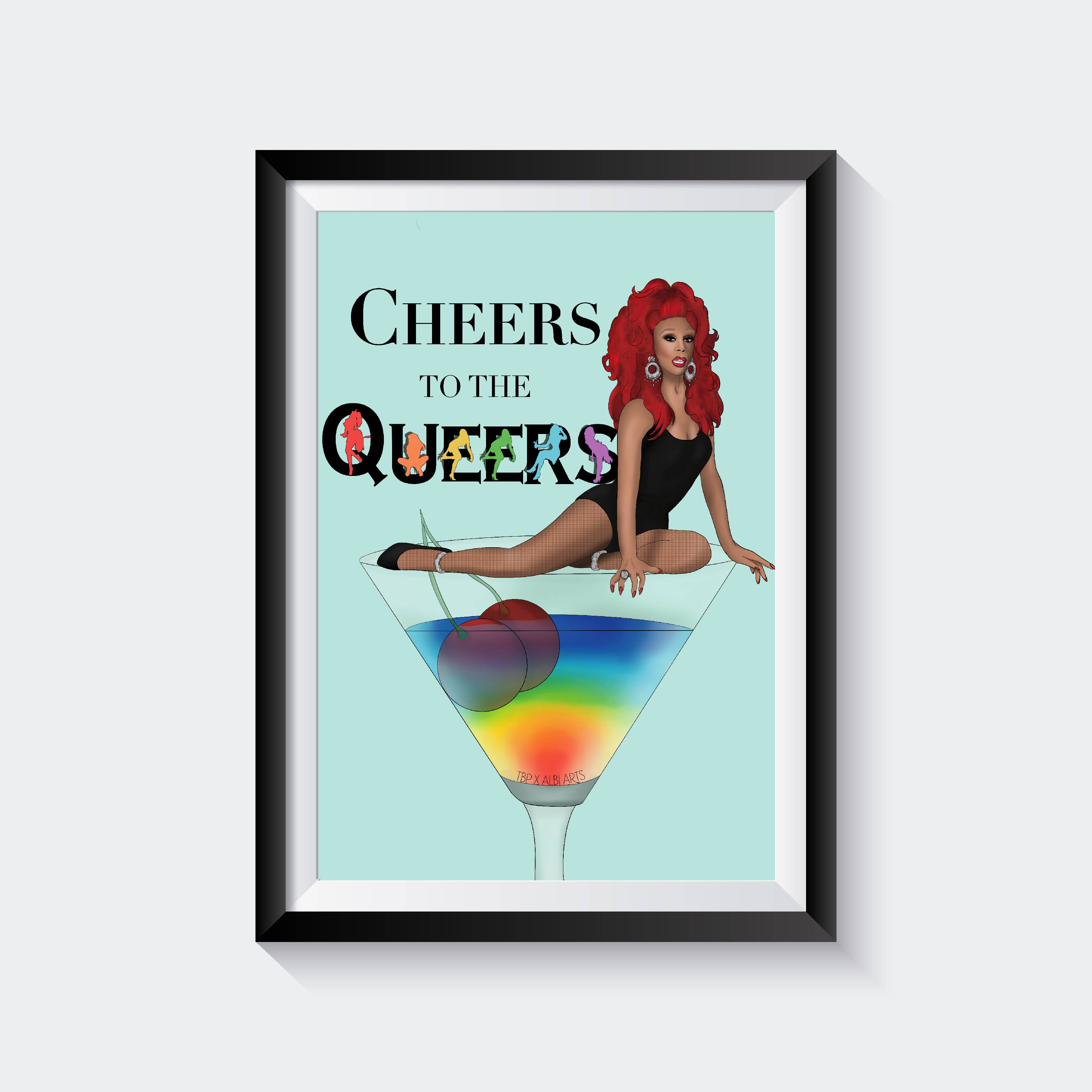 Two Brides Presents - Wholesale Art Print - RU PAUL CHEERS QUEERS Art Print