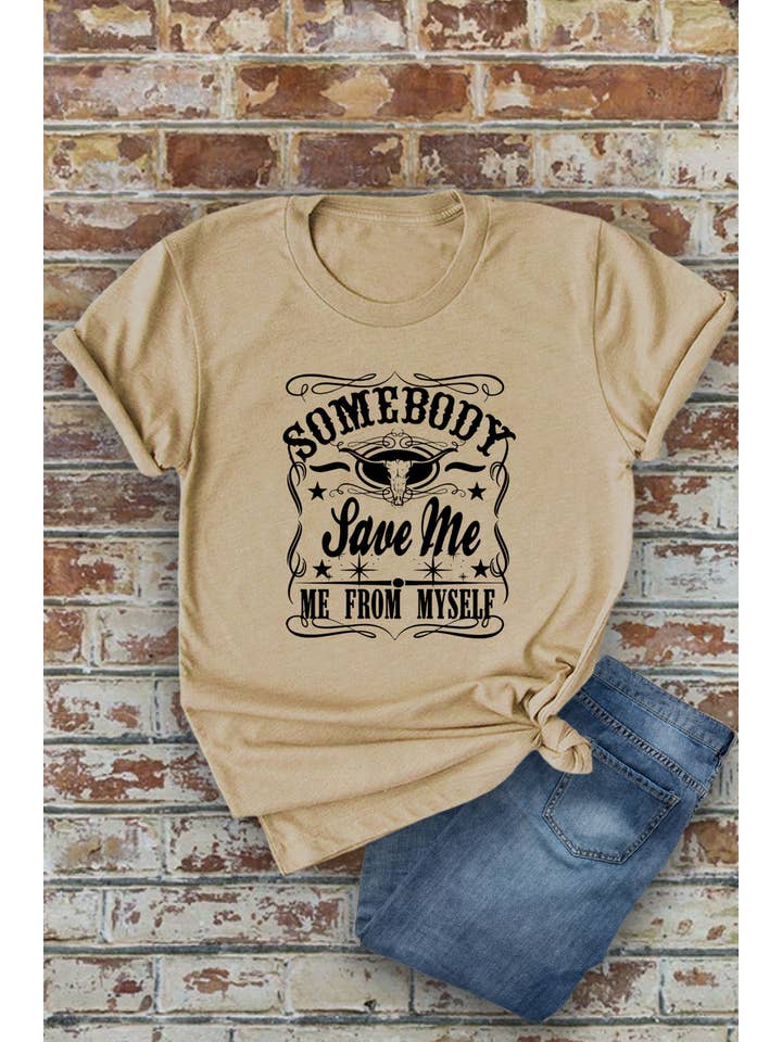 Top Avenue - Wholesale Screen Printed T-Shirt - Women's - Somebody Save Me From Myself, Unisex Round Neck T-Shirt4