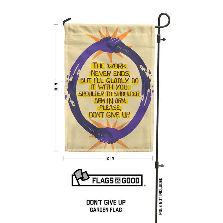 Flags For Good - Wholesale Flag - Don't Give Up Garden Flag1