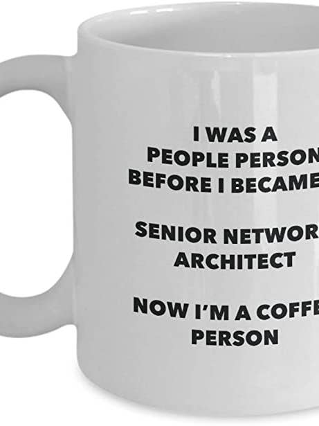 Mug « Now I'm A Coffee Person », architecte réseau senior pour la vente par CustomHappy