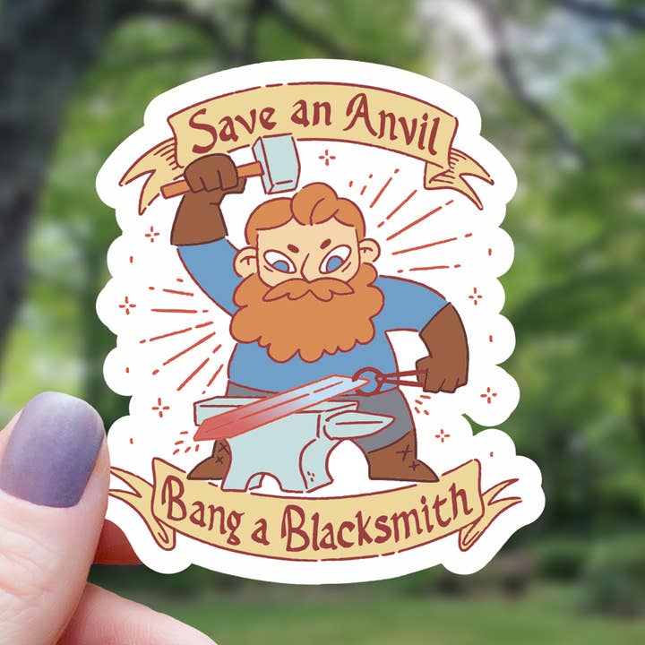 Mimic Gaming Co - Wholesale Sticker - Save An Anvil Bang A Blacksmith Funny Sticker - 3"0
