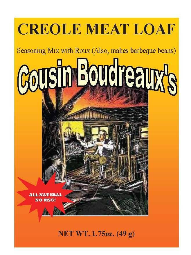 Cousin Boudreaux's Cajun Foods - Wholesale Dried Spice Mix - Cousin Boudreaux's Creole Meat Loaf1