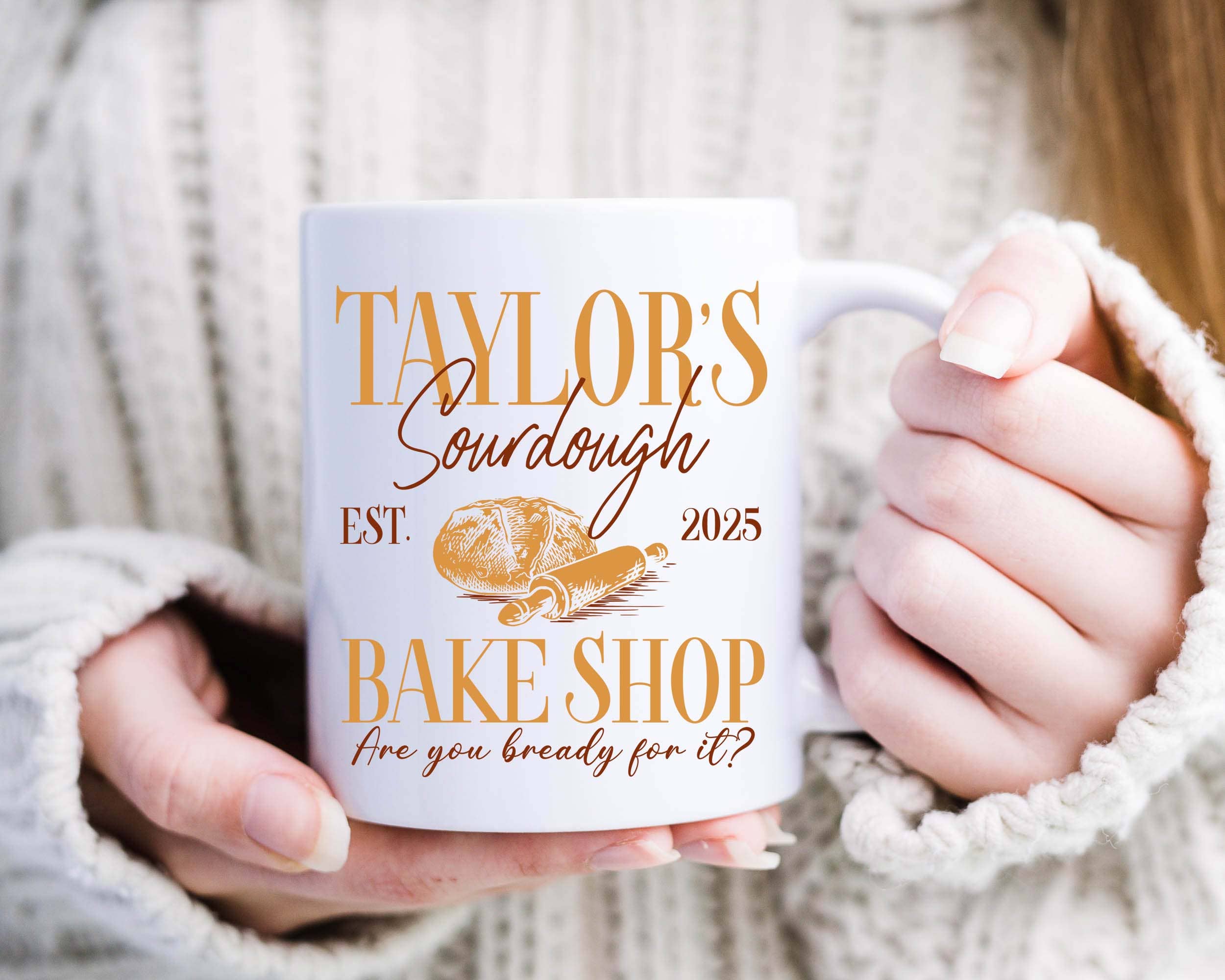 The Detailed Diva - Wholesale Coffee Mug - Taylor’s Sourdough Bake Shop Mug – “Are You Bready for It?”0