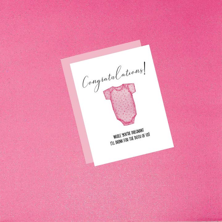 Tiffany Ascensio Designs | Watercolor Greeting Cards - Wholesale Baby Card - I'll Drink For Both Of Us - Pink Baby Onesie - New Baby Girl
